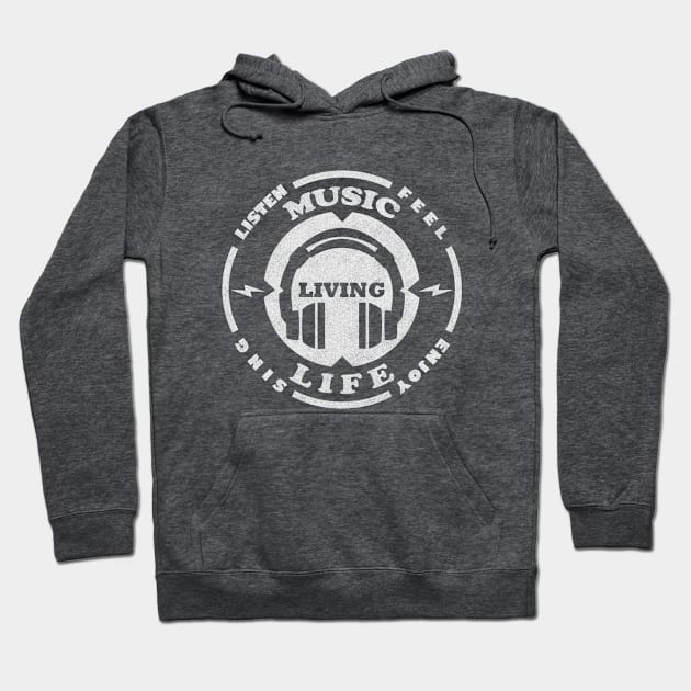 MUSIC LIFE(LIVING) Hoodie by CleanRain3675